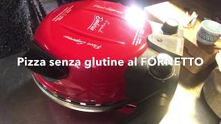 Come cuocio la pizza senza glutine nel Fornetto Ferrari [upl. by Golightly611]