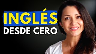 Clase de Inglés para Principiantes TODO LO ESENCIAL EN UN VIDEO  Aprende Inglés desde Cero [upl. by Marcile]