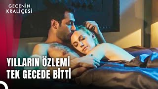 Selin ve Kartalın Ateşli Gecesi 🔥  Gecelerin Kraliçesi [upl. by Skardol409]