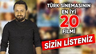 TÜRK SİNEMASININ EN İYİ 20 FİLMİ SİZİN LİSTENİZ [upl. by Yeargain]