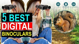 Best Digital Binoculars in 2024  Top 5 Digital Binoculars You Can Buy  Reviews [upl. by Ynnam]