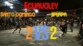 Ecuavoley 2 vs 2 Santo Domingo vs Jipijapa [upl. by Jessalyn774]