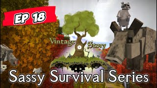 A Sassy Survival Ep 18  Vintage Story [upl. by Linskey110]