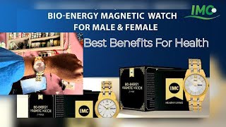 IMC Energy Magnetic Watch Top 👌 7 Benefits 2024 ​⁠officialimcbusiness ​⁠PradosaOfficial [upl. by Nurat90]