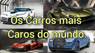 Os Carros mais caros do mundo [upl. by Eittik102]