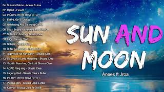 Sun And Moon  Anees  New OPM Love Songs 2022  New Tagalog Songs 2022 Playlist [upl. by Ted]