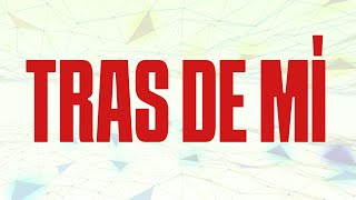 RBD  Tras De Mí Popstar Versão  Lyrics Video [upl. by Stolzer]