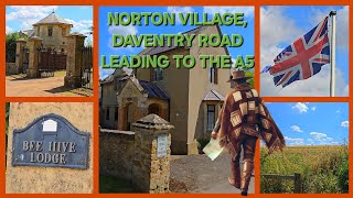 Norton Village  Daventry Road Leading Past The Bee Hive Lodge amp Up to The A5 Northamptonshire [upl. by Nelg892]