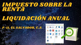 Liquidación anual del Impuesto sobre la Renta El Salvador CA [upl. by Codding]