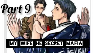 my wife He secret Mafia 😎😎 part 9hindi wangxainlover wangxian [upl. by Nomaj]