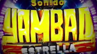 Cumbia de mi Tierra 😎  Cumbias Editadas  Sonido Yambao Estrella [upl. by Arul]