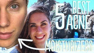 THE 5 BEST MOISTURIZERS FOR ACNE PRONE SKIN [upl. by Spatz]