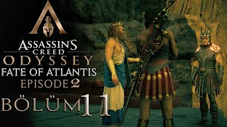 11 ELPENORUN KADERİ   Assassins Creed Odyssey Fate Of Atlantis Episode 2 Türkçe [upl. by Ahsimed413]