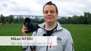 Nikon D7500  D7200Nachfolger mit viel D500Technik im Test Deutsch [upl. by Trill471]