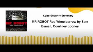 MR ROBOT Red Wheelbarrow by Sam Esmail Courtney Looney [upl. by Anos]