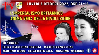 L’IMPERIALISMO BRITANNICO ANIMA NERA DELLA RIVOLUZIONE [upl. by Ellehsar82]