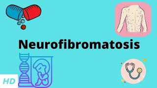 Neurofibromatosis Causes Signs and Symptoms Diagnosis and Treatment [upl. by Luamaj890]