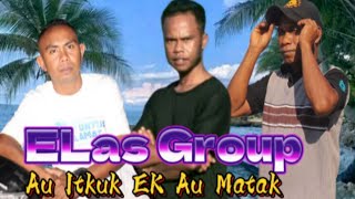 Musika Dawan  Au Itkuk Ek Au Matak  Husi ELas Group [upl. by Aisatsanna964]