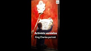 Activists vandalize King Charles portrait [upl. by Sachi635]