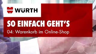 Warenkorb im Würth OnlineShop [upl. by Relyuhcs462]