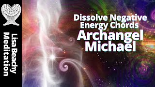 ARCHANGEL MICHAEL MEDITATION 💜 Protection and Cutting Cords [upl. by Ayocal]