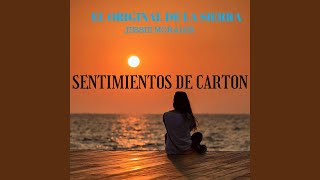 Sentimientos de carton [upl. by Suirred]