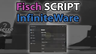 Fisch script – InfiniteWare Hub [upl. by Oirretno796]