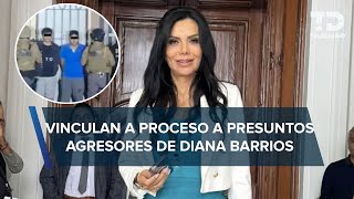 Presuntos agresores de Diana Sánchez Barrios son vinculados a proceso [upl. by Nowell]