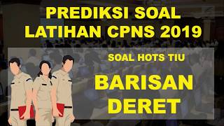 Latihan Soal HOTS TIU CPNS 2019  Part2  Barisan Deret [upl. by Alil410]