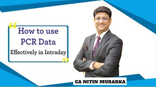 How to Use the Put Call RatioPCR Data Effectively on Intraday Nitin Murarka Nifty ke Nishanebaaz [upl. by Nancy]