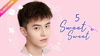 【ENG SUB】Sweet Sweet EP05│Zhao Yiqin Ding Yiyi│Fresh Drama [upl. by Yelnats271]