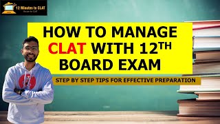 How to manage CLAT with 12th Board Exams I Step by Step Preparation Techniques I Keshav Malpani [upl. by Weatherley]