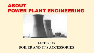 BOILER AND ITS ACCESSOROIES [upl. by Ayar]