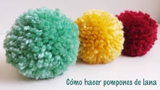 Cómo hacer pompones de lana [upl. by Oliric]