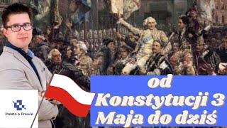 Konstytucja Polski i jej historia Od Konstytucji 3 Maja do Konstytucji z 1997  Komentarz prawnika [upl. by Stets]