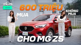 MG ZS 2021 giá rẻ liệu có quotngon bổquot Xe Trung Quốc chỉ được cái quotmãquot  Xế Cưng review [upl. by Kora]