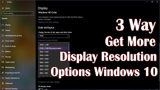 Get More Display Resolution Options Windows 10  3 Ways How To [upl. by Eimac]