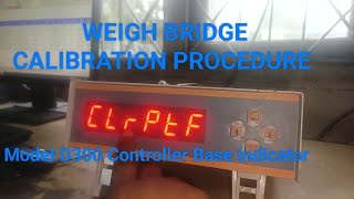 How to Weighbridge calibration Weighing indicator calibration WB D300 controller calibration [upl. by Esimehc]