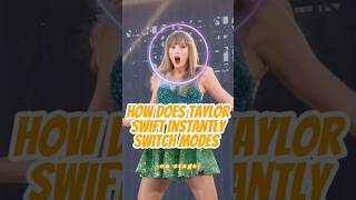 How does Taylor Swift instantly switch modes on stagetaylorswift celebrity [upl. by Herr333]