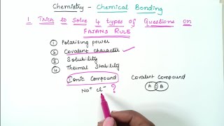 Tricks to Solve Questions on FAJANS Rule  Chemical Bonding Class 11 Chemistry neet jee [upl. by Justin]