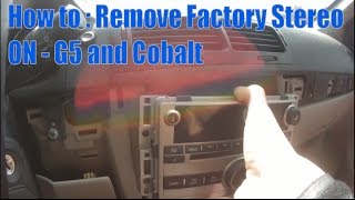 How TO Remove factory Stereo G5 and Cobalt [upl. by O'Driscoll]