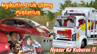 NGIKUTIN TRUK OLENG MISTERIUS SAMPE NYASAR KE KUBURAN [upl. by Luapnaes]