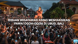 Suasana Pawai OgohOgoh di Ubud Dipadati Ribuan Wisatan Asing [upl. by Linoel]