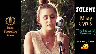 JOLENE Miley Cyrus  Peter Presley  Cover [upl. by Midas731]