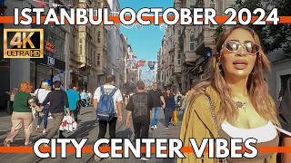 ISTANBUL TURKEY CITY CENTER 4K WALKING TOUR ISTIKLAL STREETTAKSIM SQUARE 2 OCTOBER 2024 [upl. by Udell583]