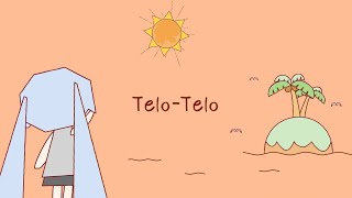 TeloTelo  ftHatsune Miku [upl. by Esirehs]