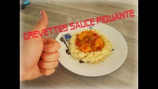 CREVETTES sauce PIQUANTE FACILE ET RAPIDE [upl. by Pollitt]