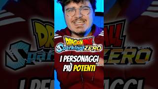 Chi sono i personaggi più POTENTI di DRAGON BALL SPARKING ZERO shorts [upl. by Lydon]