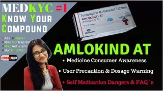 AMLOKIND AT  Blood Pressure  Amlodipine amp Atenolol  Review By Dr Rupal MedKYC PatientEducation [upl. by Woods]