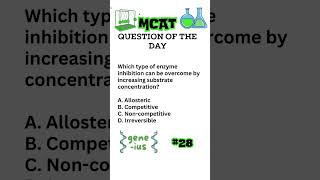 MCAT Question of the Day 28 [upl. by Natalya]